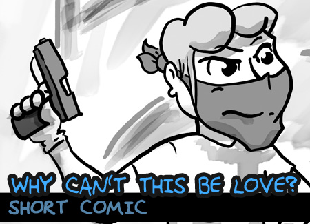 Comic - Why can't this be love?